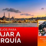 Consejos para viajar a Turquia Consultor turistico Moha Saghir