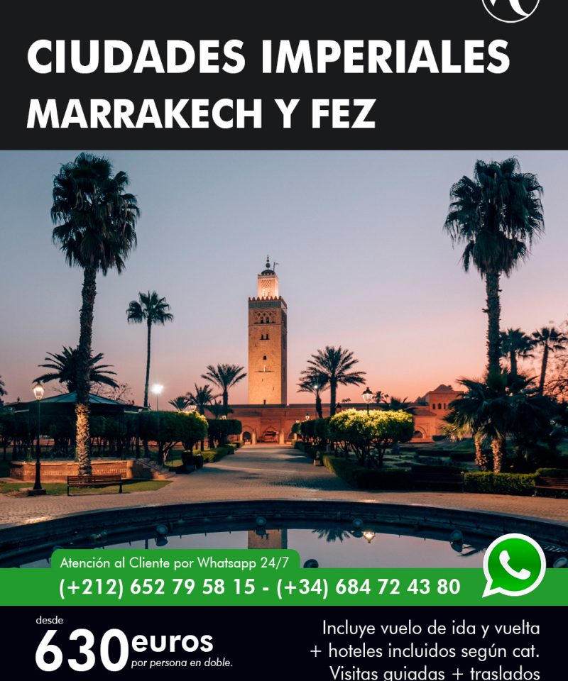 Ciudades Imperiales Marrakech y Fez desde España en Avión